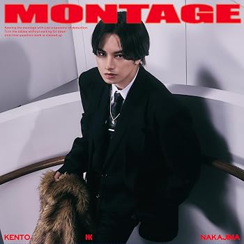 (未使用・未開封品)MONTAGE (初回限定盤A) (CD+BD) (特典なし)  中島健人: Artist; 中島健人: Performer; 中島健人: Composer