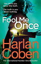 【中古】【非常に良い】Fool Me Once: from the #1 bestselling creator of the hit Netflix seri...