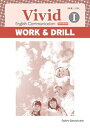 【中古】Vivid English Communication 1 WORK&DRILL