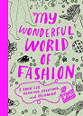 【中古】【非常に良い】My Wonderful World of Fashion: A Book for Drawing, Creating and Dream...