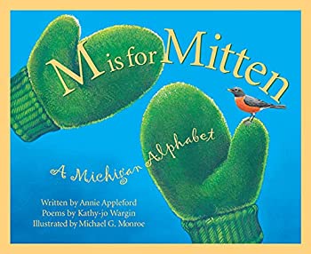 【中古】【非常に良い】M Is for Mitten: A Michigan Alphabet (Alphabet Books) [洋書]