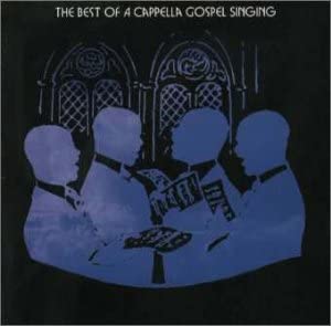 【中古】アカペラ・ゴスペルの真髄 [CD]