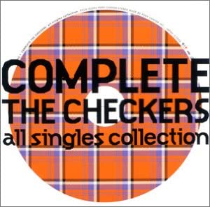【中古】【非常に良い】COMPLETE THE CHECKERS ~ALL SINGLES COLLECTION [CD]