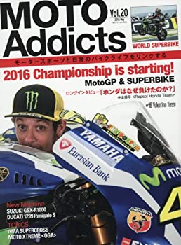 MOTO Addicts(モトアディクツ) 2016年 05 月号 