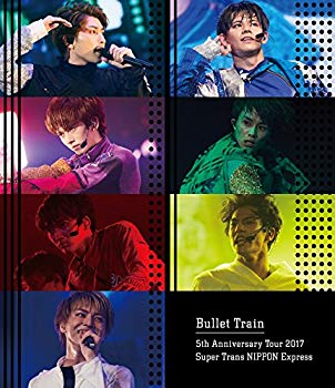 【中古】【非常に良い】Bullet Train 5th Anniversary Tour 2017 Super Trans NIPPON Express 日本武道館(2017年6月10日) (通常盤) [Blu-ray] n5ksbvb