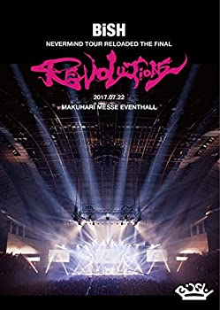【中古】BiSH NEVERMiND TOUR RELOADED THE FiNAL REVOLUTiONS(DVD)