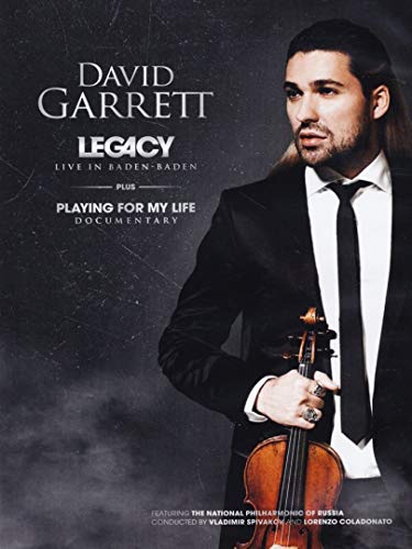 David Garrett - Legacy Live In Baden Baden / Playing For My Life  
