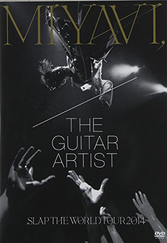 【中古】MIYAVI THE GUITAR ARTIST SLAP THE WORLD TOUR 2014 [DVD]