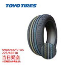 【2024/2025年製】225/45r18 91W TOYO NANOENERGY 3 PLUS (トーヨータイヤ)サマータイヤ4本セット 一部送料無料 sa...