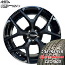 【新品 サマータイヤ CHENGSHAN CSC-303 235/55r18インチ(2024年製)】【新品 MID WHEELS RMP 025FX BKP/ハ...