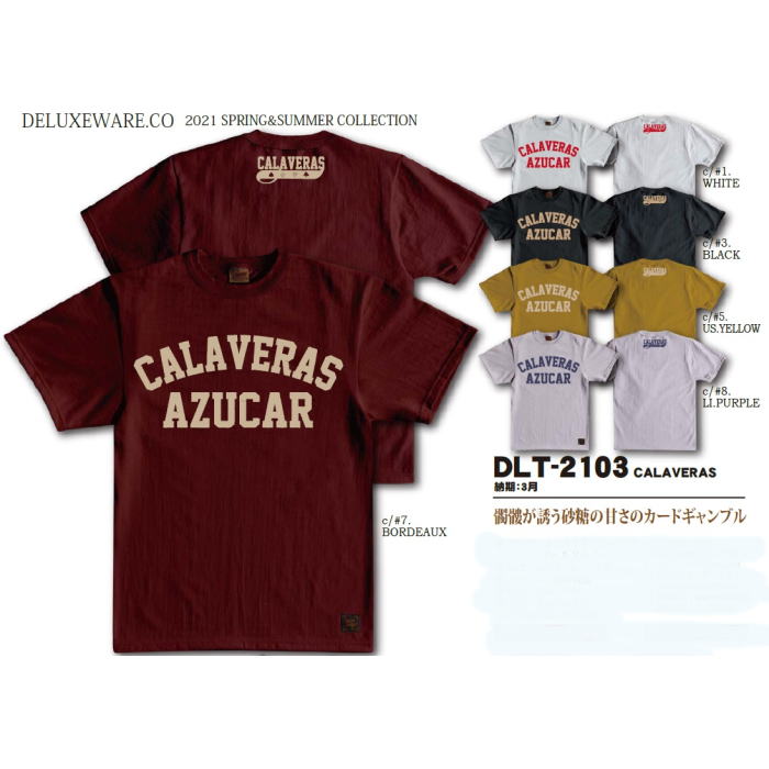 DLT-2103-CALAVERAS-DLT2103-DELUXEWARE-デラックスウエアTシャツ