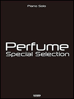 【楽譜】【ピアノソロ】Perfume／スペシャル・セレクション（14822／ピアノ・ソロ）