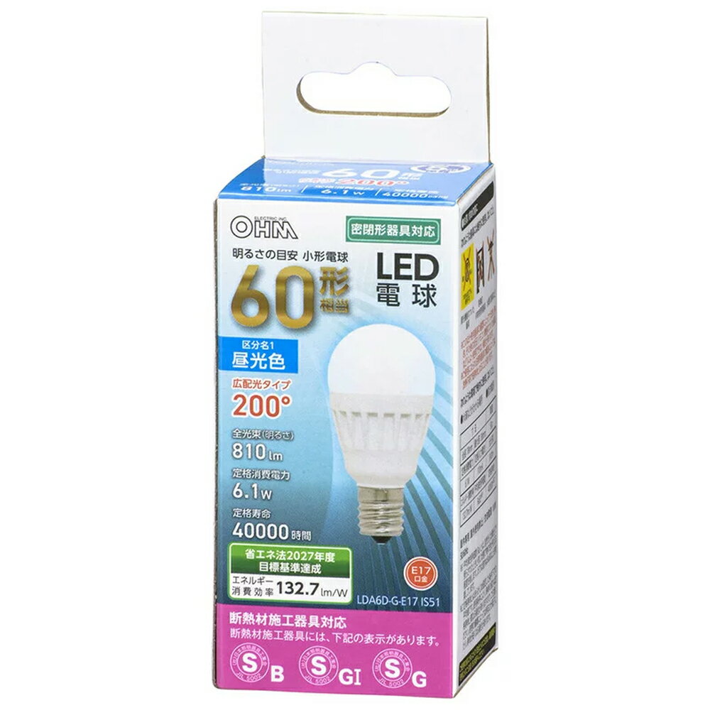 樂天商城 - 小形LED電球 60形 810lm 昼光色 E17 密閉器具・断熱材施工器具対応 OHM 06-4479 LDA6D-G-E17IS51