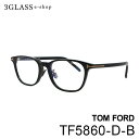 TOM FORD トムフォード TF5860-D-B 2カラー 001(ブラック/ゴールド) 052(バラフ/ゴールド)メンズ メガネ サングラス ギフト対応t...