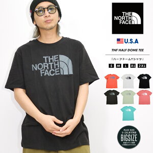 【メール便対応】THE NORTH FACE ザ ノースフェイス tシャツ メンズ 大きいサイズ 半袖 半t ハーフドームロゴ ブランド US規格 NF0A4M4P b系ファッション ストリート 2021春 新作 Short Sleeve Half Dome Tee S M L XL 2XL LL 3L