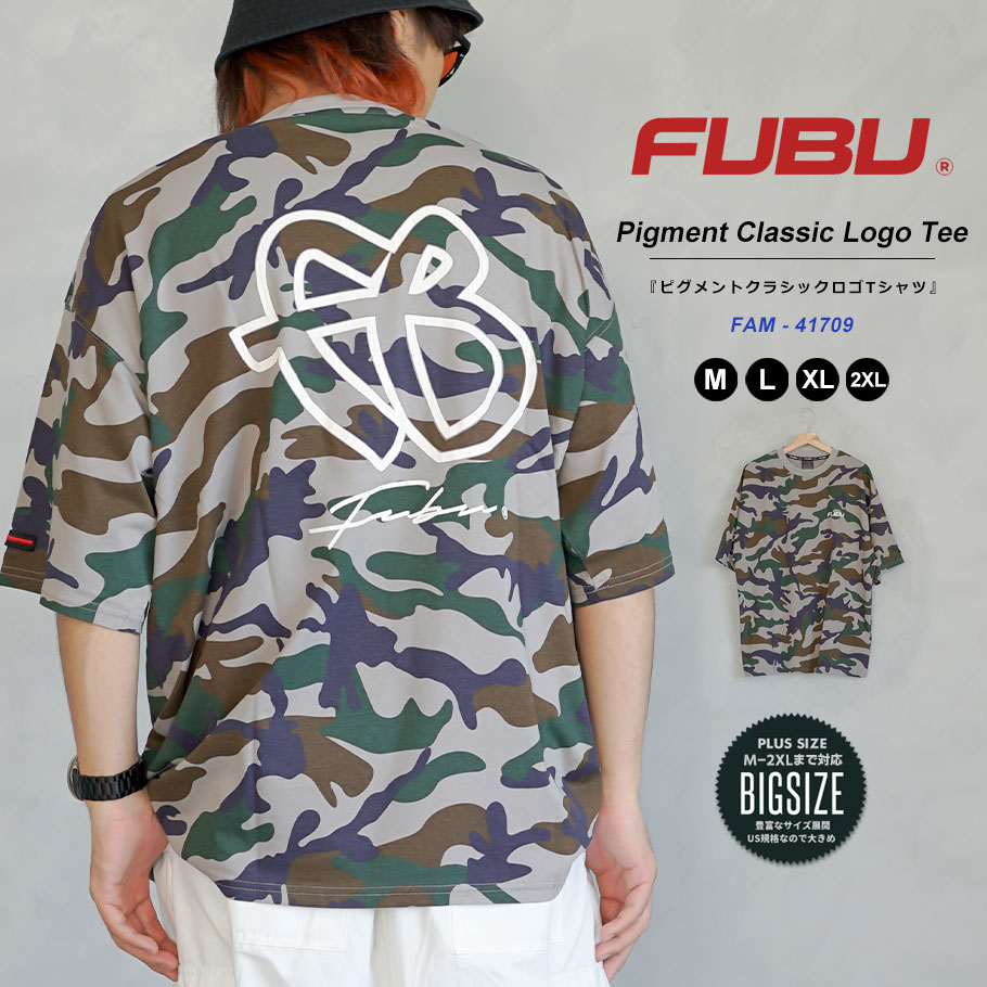 FUBU フブ Tシャツ メンズ 半袖 オーバーサイズ ユニセックス カモ camo M L XL 2XL 大きいサイズ ゆったり B系 ファッション HIPHOP ヒップホップ Y2K FAM-41709