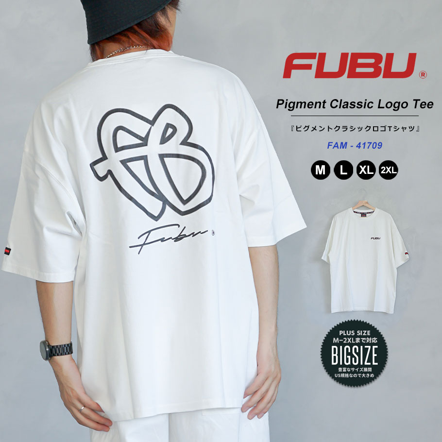 FUBU フブ Tシャツ メンズ 半袖 オーバーサイズ ユニセックス ホワイト White M L XL 2XL 大きいサイズ ゆったり B系 ファッション HIPHOP ヒップホップ Y2K FAM-41709