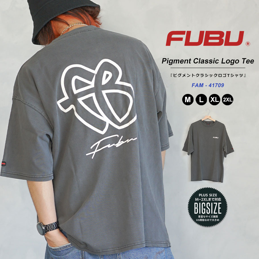 FUBU フブ Tシャツ メンズ 半袖 オーバーサイズ ユニセックス チャコール Charcoal M L XL 2XL 大きいサイズ ゆったり B系 ファッション HIPHOP ヒップホップ Y2K FAM-41709