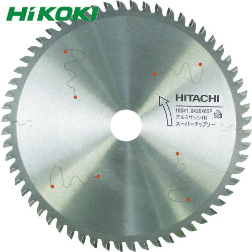 ハイコーキ HiKOKI スーパーチップソー（アルミサッシ用） 185mmX60枚刃 (1枚) 品番：0032-6742
