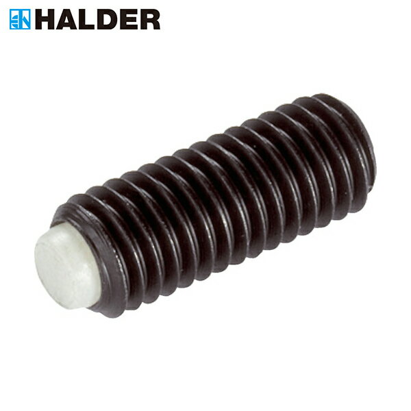HALDER プレッシャースクリュー デルリンピン・樹脂ピン付 外径M10 長さ約51.9 (1個) 品番：22760.0307