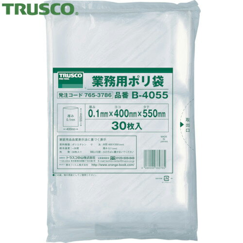 TRUSCO(ȥ饹) ݥ 550X400Xt0.1 Ʃ (30) (1) ֡B-4055