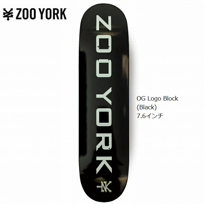 ǥåơ9ӥ ܡ ZOO YORK 衼 OG Logo Block (Black) OG Logo Block (Black) 7.6