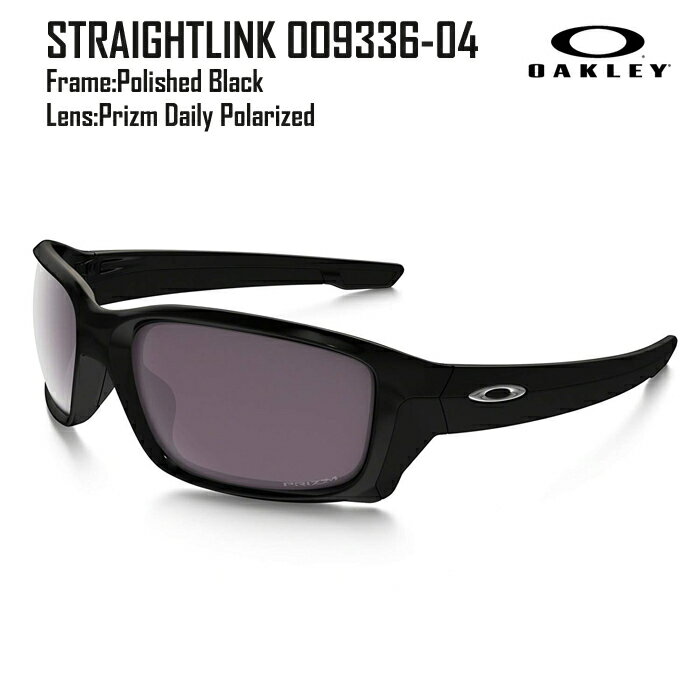 OAKLEY オークリー サングラス STRAIGHTLINK アジアンフィット OO9336-03 偏光サングラス　UVカット oa251