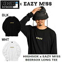 リー トレーナー メンズ 【EAZY M!SS X HIGH SOX】イージーミスXハイソックス HIGH SOX collaboration Long sleeve メンズ コラボトレーナー スケートボード スケボー SK8 ストリートファッション スノーボード S-XL 2カラー【正規品】【あす楽対応】