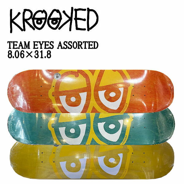 yKROOKEDzNLbh SKATEBOARD TEAM EYES ASSORTED `[fbL XP[g{[h fbL Pi Xg[g v {E p[N 8.06C` A\[gJ[yyΉz