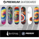 【PREMIUM】プレミアム スケートボード SUPREMIUM ANTHISI DECKS デッキ メンズ レディース キッズ ストリート ランプ 7.5/7.75/8.0 6カラー【あす楽対応】