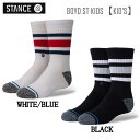 【STANCE】スタンス ソックス BOYD ST KIDS キッズ 子供用 SOCKS 靴下 ソックス スケートボード スケボー サーフィン トレイニ— GYM キャンプ アウトドア【正規品】