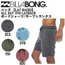 yBILLABONGzr{ 2022t YyLAY BACKSzALL DAY OVD LAYBACK {[hV[c/T[tgNX  T[tB C v[ S/M/L 4J[yyΉz