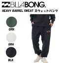 【BILLABONG】ビラボン 2022秋冬 メンズ HEAVY BARREL SWEAT スウェットパンツ ボトムス ズボン セットアップ下 SWET PANTS スノーボード スノボー スケートボード サーフィン M/L/XL 3カラー【正規品】【あす楽対応】