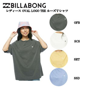 BILLABONGۥӥܥ 2022ղ ǥ OVAL LOGO TEE 롼T Ⱦµ  襬 UVå Ƥɻ ס  BBQ ե M/L 4顼ڤб