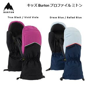 【BURTON】バートン 2022/2023 キッズ Burton プロファイル ミトン グローブ 防寒 スノーボード スノボー 便利 スマホ タッチスクリーン対応 2カラー【BURTON JAPAN正規品】【あす楽対応】