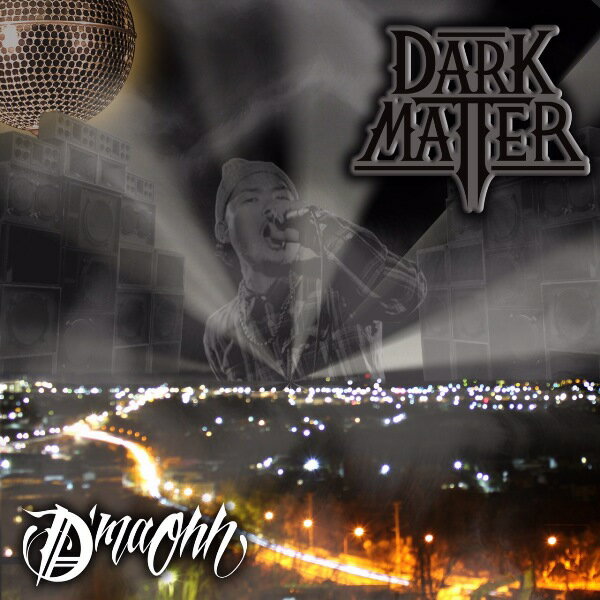 【DmaOhh】「Dark Matter」 HIPHOP CD ヒップホップ