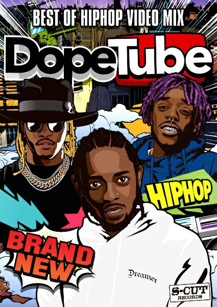 楽天surf＆snow 54TIDE【DopeTube】Best Of Hip Hop Video Mix- Vol.1 ヒップホップ DVD 120分 FUTURE KENDRICK LAMAR LIL UZI VERT ケンドリック　ヒューチャー　リルウジ