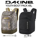 【DAKINE】ダカイン 2023/2024 YOUTH BOOT PACK キッズ 男の子 女の子 子ども用 ブーツバッグ バックパック リュックサック ブーツケース スノーボード 登山 ハイク スノボー スキー 2カラー 45L【正規品】【あす楽対応】