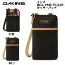 【DAKINE】ダカイン 2024秋冬 メンズ HALL PASS WALLET パスウォレット 財布 ショルダー パスポートケース 肩掛け O/S 2カラー【正規品】