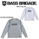 【BASS BRIGADE】バスブリゲード 2019 BRGD LOGO PERFORMANCE L/S TEE メンズ ロングスリーブ Tシャツ 長袖 アウトドア フィッシング 釣り 2カラー S~XXL【あす楽対応】