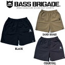 【BASS BRIGADE】バスブリゲード 2023春夏 BRGD SIGNATURE NYLON EAZY SHORTS メンズ ショーツ ドライ ハーフパンツ アウトドア フィッシング ズボン 半ズボン M/L/XL 3カラー【あす楽対応】