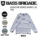 【BASS BRIGADE】バスブリゲード 2021秋冬 HUGE BB WORD MARK L/S TEE メンズ ロングスリーブ Tシャツ 長袖 アウトドア フィッシング M/L/XL 4カラー【あす楽対応】