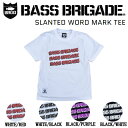 yBASS BRIGADEzoXuQ[h 2022t SLANTED WORD MARK TEE Y TVc hC  AEghA tBbVO gbvX S/M/L/XL/XXL 4J[yyΉz