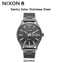 ニクソン 【NIXON】ニクソン Sentry Solar Stainless Steel セントリーソーラー メンズ レディース ユニセックス ウォッチ ソーラーパワー駆動 アナログ腕時計 Gunmetal【あす楽対応】