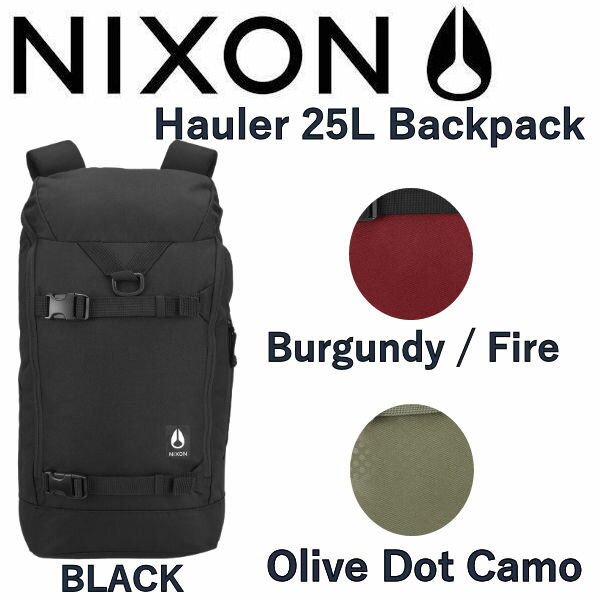 ニクソン 【NIXON】ニクソン Hauler 25L Backpack メンズバックパック リュックサック バッグ 鞄 ストリート アウトドア スケートボード キャンプ 3カラー【正規品】【あす楽対応】