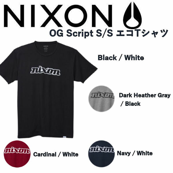 【NIXON】ニクソン 2022春夏 OG Script S/S