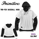 【Primitive】プリミティブ 2020秋 FALL フォール TWO-FER BASEBALL HOOD ツーファーベースボールフード メンズ パーカー トップス M L XL【正規品】【あす楽対応】