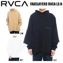 ルーカー 2020秋冬 RVCA メンズ FAKELAYERD RVCA LS H プルオーバーパーカー ロゴ フーディー プルオーバー サーフィン スケートボード 長袖 3カラー S/M/L