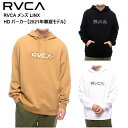 【RVCA】ルーカ 2021春夏 メンズ LINX HD パーカー プルオーバー スウェット スケートボード サーフィン トップス S/M/L 3カラー【正規品】【あす楽対応】