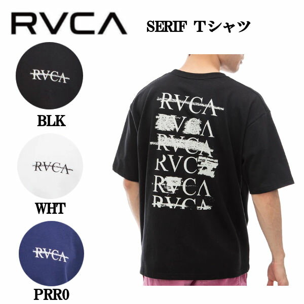 【RVCA】ルーカ 2024春夏 メンズ SERIF Tシャツ トップス 半袖 ストリート キャンプ アウトドア スケボー フィットネス ジム M/L/XL 3カラー【正規品】